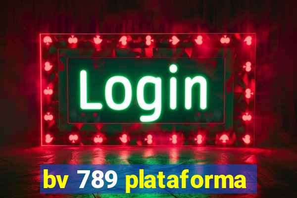 bv 789 plataforma